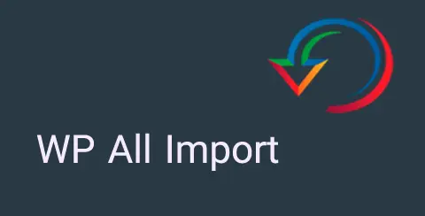خرید و دانلود افزونه WP All Import Pro اورجینال با لایسنس اورجینال و نامحدود رایگان فارسی wp all import